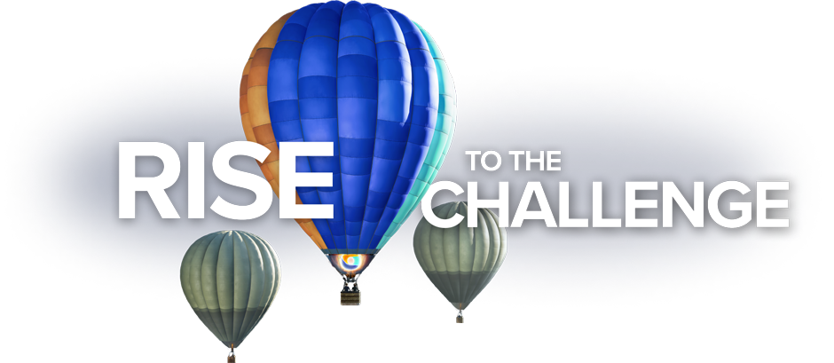 Rise to the challenge