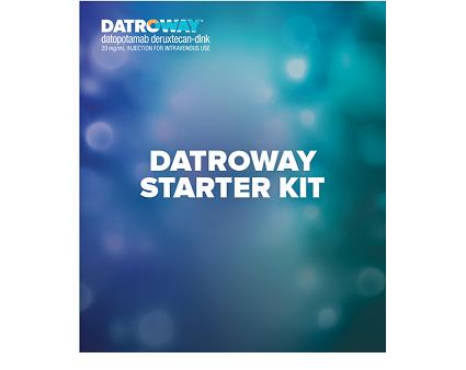 DATROWAY® (datopotamab deruxtecan-dlnk) Patient Starter Kit